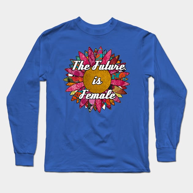 The Future is Female Retro Fabric Collage Long Sleeve T-Shirt by artbyomega